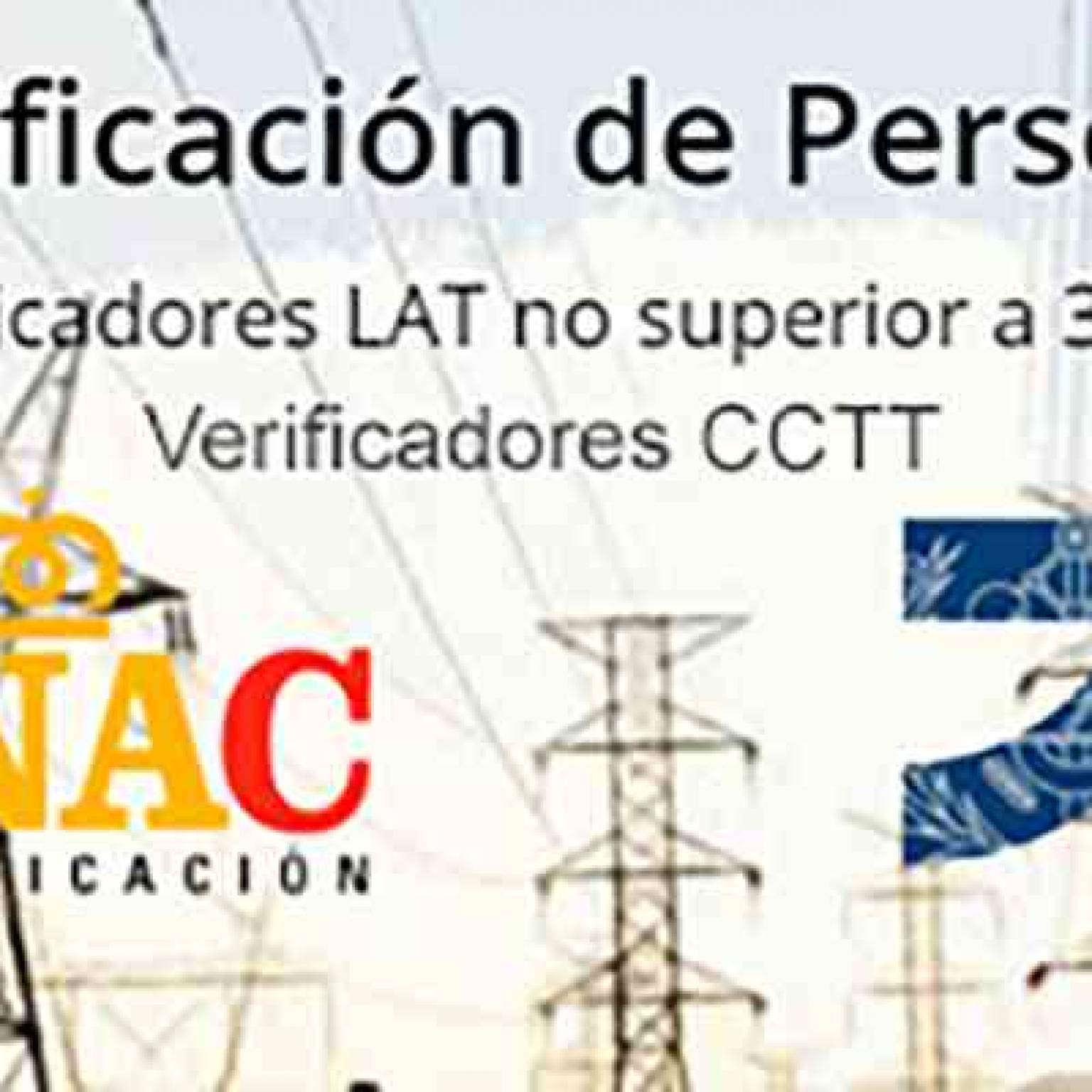 Nueva convocatoria para la Evaluación de Técnicos Verificadores de Centros de Transformación y de Verificadores de Líneas de Alta Tensión no superior a 30 kV